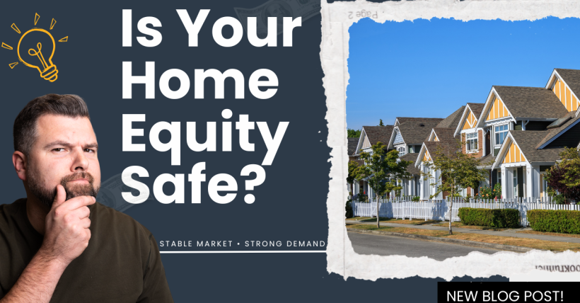 Southern Maine & Seacoast NH Market Update: Is Your Equity Safe?